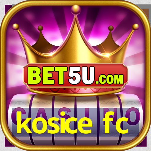 kosice fc